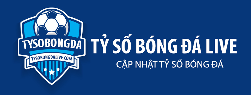 Tỷ Số Bóng Đá Live – Cập nhật tỷ số bóng đá trực tuyến